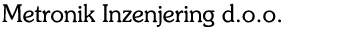Metronik Inzenjering d.o.o.